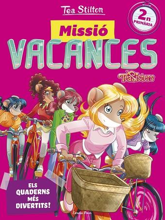 MISSIO VACANCES 2 PRIMARIA TEA SISTERS | 9788491372608 | TEA STILTON