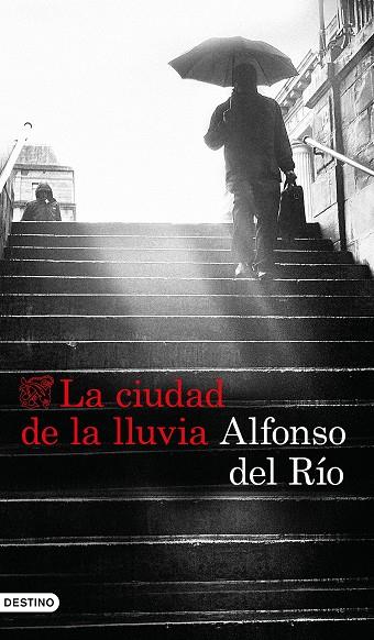LA CIUDAD DE LA LLUVIA | 9788423353422 | ALFONSO DEL RIO