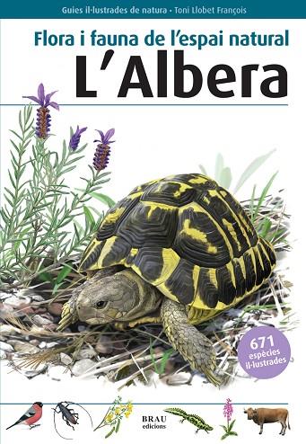 FLORA I FAUNA DE L'ESPAI NATURAL L'ALBERA | 9788415885320 | TONI LLOBET FRANÇOIS