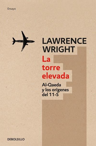 LA TORRE ELEVADA | 9788499891231 | LAWRENCE WRIGHT