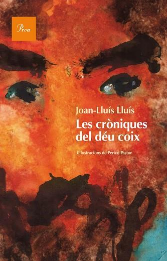 LES CRONIQUES DEL DEU COIX | 9788475884233 | JOAN-LLUIS LLUIS