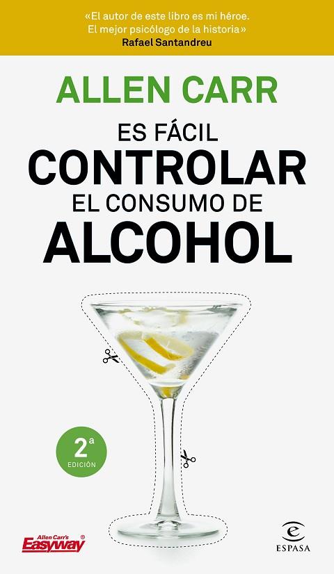 ES FACIL CONTROLAR EL CONSUMO DE ALCOHOL | 9788467052954 | ALLEN CARR