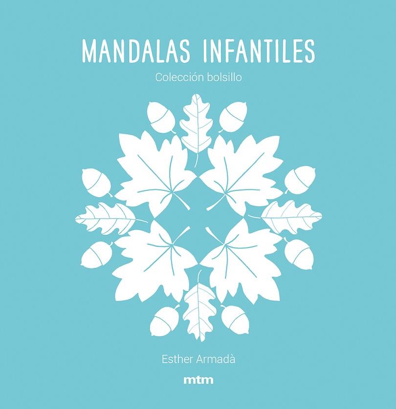 MANDALAS INFANTILES | 9788417165499 | ESTHER ARMADÀ HERNÁNDEZ
