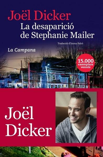 LA DESAPARICIO DE STEPHANIE MAILER | 9788416863396 | JOEL DICKER