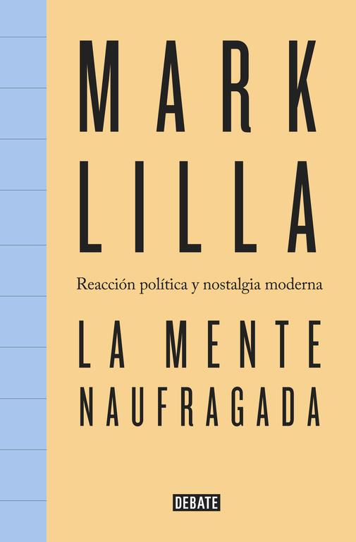 LA MENTE NAUFRAGADA | 9788499927398 | MARK LILLA