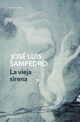 La vieja sirena | 9788497930222 | José Luis Sampedro