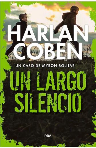 UN LARGO SILENCIO | 9788490568804 | HARLAN COBEN