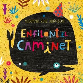 ENFILANT EL CAMINET | 9788416804092 | MARIANA RUIZ JOHNSON