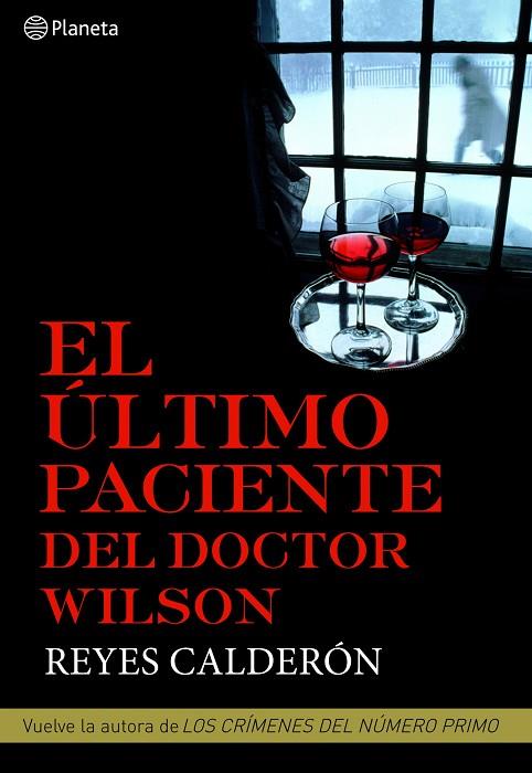 ULTIMO PACIENTE DEL DOCTOR WILSON | 9788408094821 | CALDERON, REYES