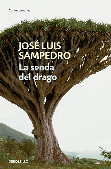 La senda del drago | 9788499897561 | José Luis Sampedro