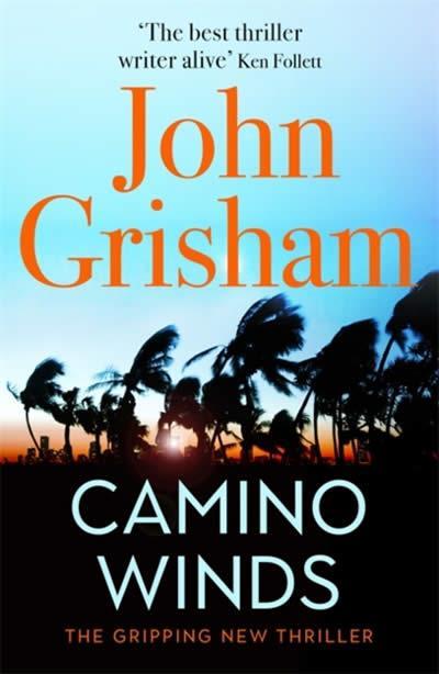 CAMINO WINDS | 9781529342451 | JOHN GRISHAM