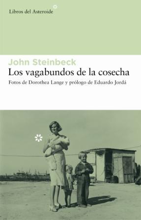 LOS VAGABUNDOS DE LA COSECHA | 9788493544812 | JOHN STEINBECK