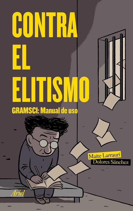 CONTRA EL ELITISMO | 9788434427266 | MAITE LARRAURI & DOLORES SANCHEZ