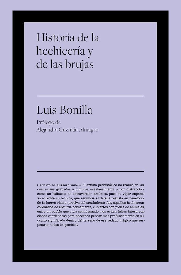HISTORIA DE LA HECHICERíA Y DE LAS BRUJAS | 9788418236556 | LUIS BONILLA GARCIA