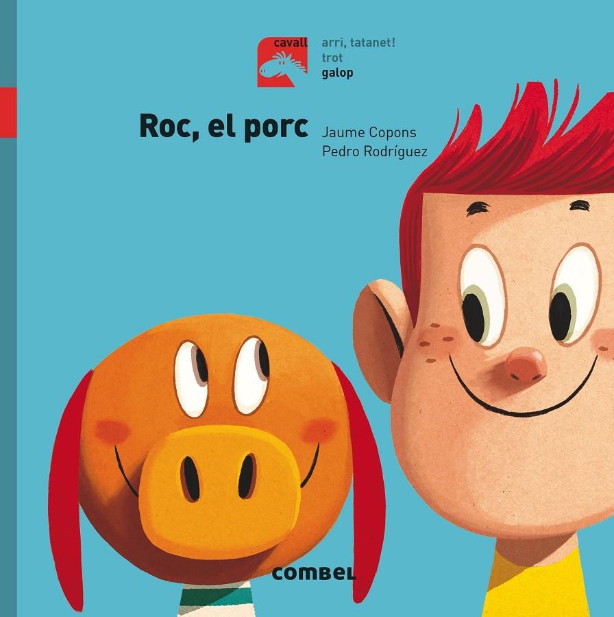 ROC EL PORC | 9788491012290 | JAUME COPONS & PEDRO RODRIGUEZ