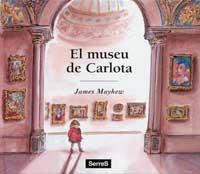 EL MUSEU DE CARLOTA -CATALA- | 9788495040596 | MAYHEW, JAMES