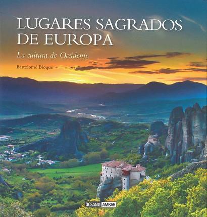 LUGARES SAGRADOS DE EUROPA | 9788475568799 | BIOQUE, BARTOLOME
