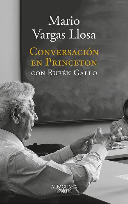 CONVERSACION EN PRINCETON | 9788420431789 | MARIO VARGAS LLOSA & RUBEN GALLO