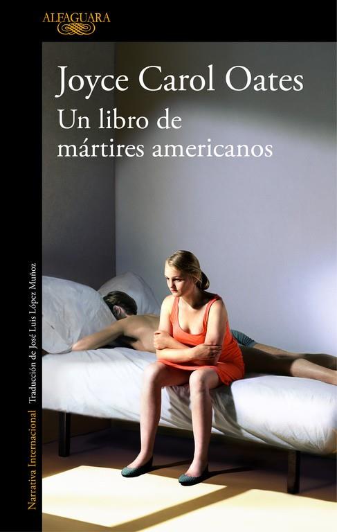 EL LIBRO DE LOS MARTIRES AMERICANOS | 9788420431680 | JOYCE CAROL OATES