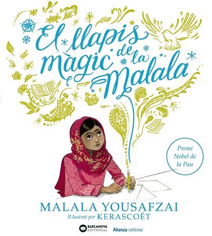 EL LLAPIS MAGIC DE LA MALALA | 9788491048855 | MALALA YOUSAFZAI