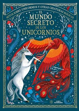 El mundo secreto de los unicornios | 9788419507778 | VVAA