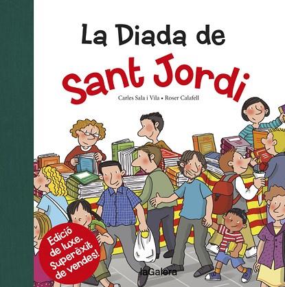 LA DIADA DE SANT JORDI | 9788424659530 | CARLES SALA I VILA & ROSER CALAFELL
