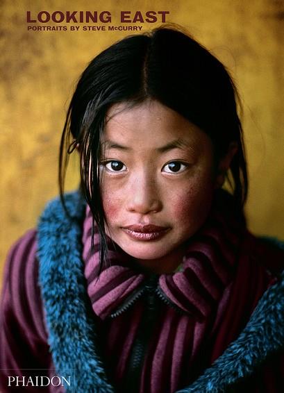 LOOKING EAST PORTRAITS BY STEVE MCCURRY | 9780714876382 | STEVE MCCURRY