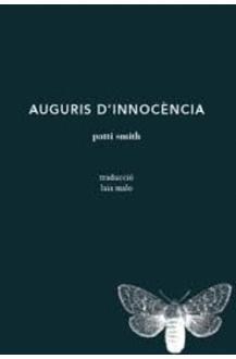 AUGURIS D'INNOCENCIA | 9788494970276 | PATTI SMITH