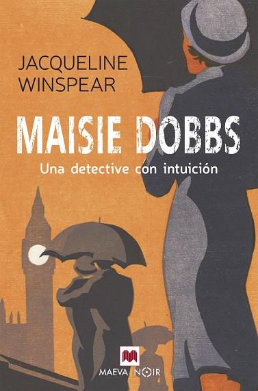 MAISIE DOBBS UNA DETECTIVE CON INTUICION | 9788419110220 | JACQUELINE WINSPEAR
