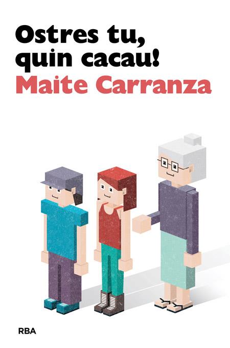 OSTRES TU QUIN CACAU! | 9788482647142 | MAITE CARRANZA