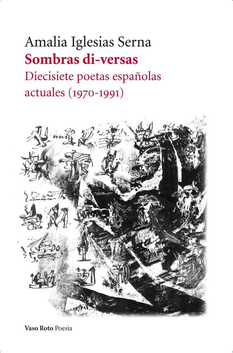 Sombras Di-versas: diecisiete poeTas españolas actuales | 9788494740138 | VVAA