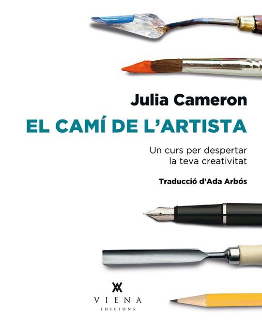 EL CAMI DE L'ARTISTA | 9788483309223 | JULIA CAMERON