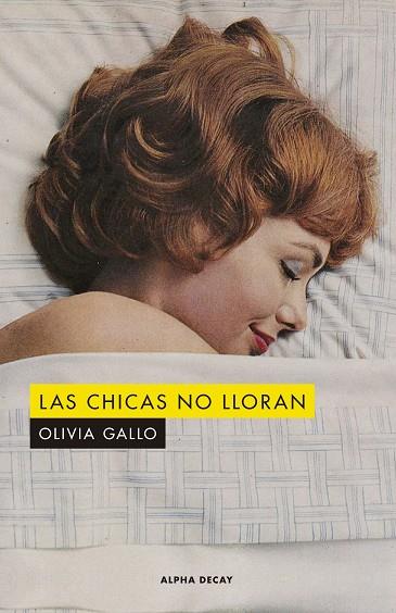 LAS CHICAS NO LLORAN | 9788412478716 | OLIVIA GALLO