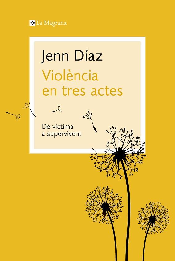 VIOLENCIA EN TRES ACTES | 9788410009035 | JENN DÍAZ