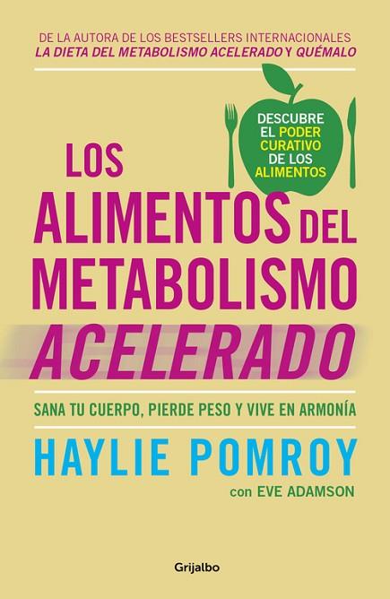 LOS ALIMENTOS DEL METABOLISMO ACELERADO | 9788425355875 | HAYLIE POMROY & EVE ADAMSON