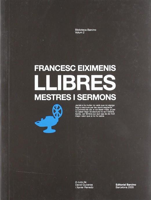LLIBRES MESTRES I SERMONS | 9788472267176 | EIXIMENIS, FRANCESC