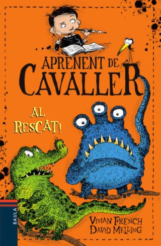 APRENENT DE CAVALLER 6 AL RESCAT! | 9788447935352 | VIVIAN FRENCH & DAVID MELLING