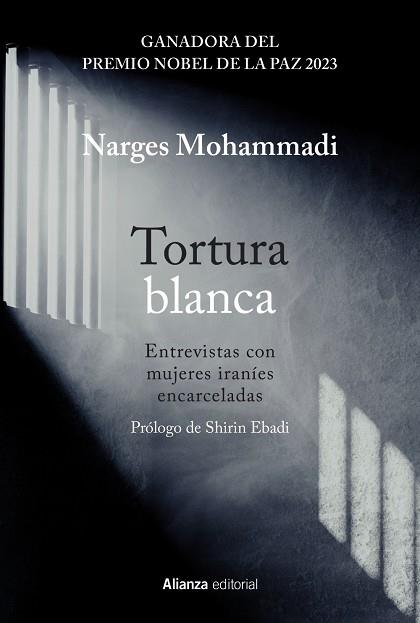 TORTURA BLANCA ENTREVISTAS CON MUJERES IRANÍES ENCARCELADAS | 9788411485487 | NARGES MOHAMMADI