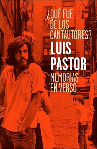 QUE FUE DE LOS CANTAUTORES | 9788417281007 | Luis Pastor