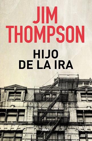 HIJO DE LA IRA | 9788490569740 | JIM THOMPSON