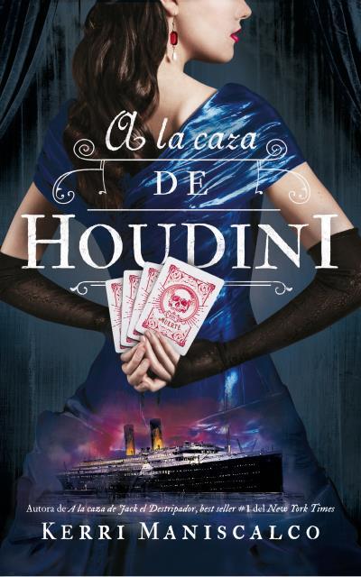 A la caza de Houdini | 9788492918973 | Kerri Maniscalco