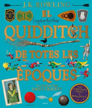 El quidditch de totes les èpoques | 9788417879426 | J.K. Rowling