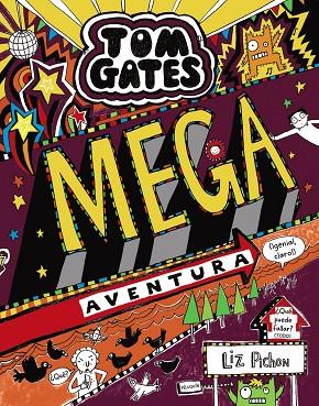 TOM GATES 13 MEGA AVENTURA GENIAL CLARO! | 9788469624647 | LIZ PICHON