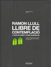 LLIBRE DE CONTEMPLACIO | 9788472267527 | RAMON LLULL