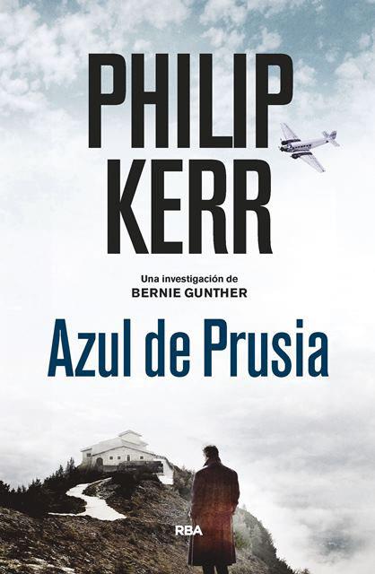 AZUL DE PRUSIA  | 9788490568910 | PHILP KERR 