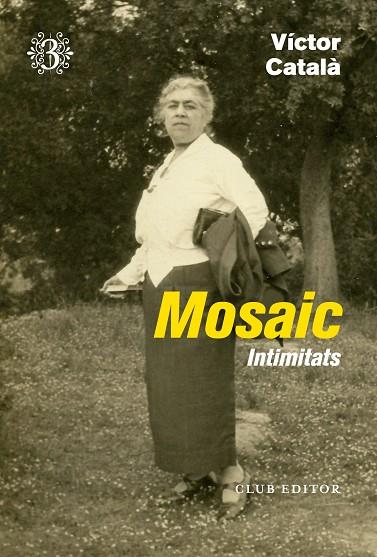 MOSAIC 03 INTIMITATS | 9788473293099 | Victor Català