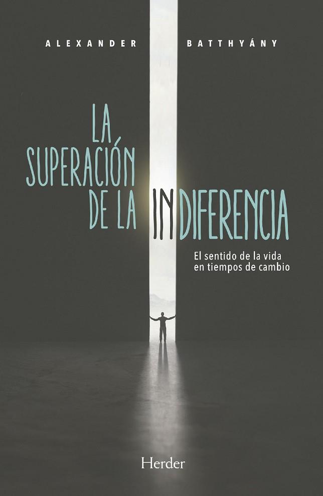 LA SUPERACIÓN DE LA INDIFERENCIA | 9788425443541 | ALEXANDER BATTHYÁNY