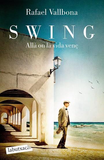 Swing. Allà on la vida venç | 9788418572876 | Rafael Vallbona
