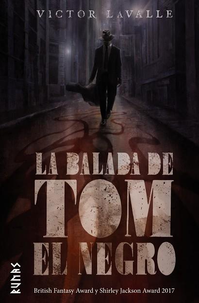 Balada de Tom el Negro | 9788491811640 | Victor Lavalle