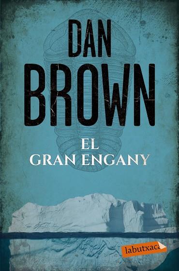 EL GRAN ENGANY | 9788417031251 | DAN BROWN